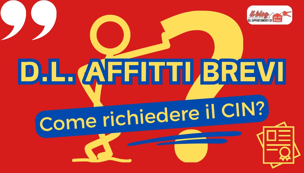 Decreto legge sugli affitti brevi, come richiedere il CIN